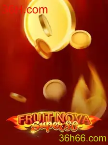 Descubra o Empolgante Mundo de FruitNovaSuper80 no 36H.com